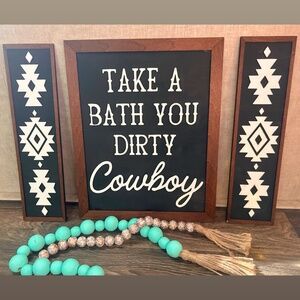 Western Bathroom Wall Decor 3 pc - Take a bath you dirty cowboy